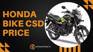 Honda Bike CSD Price