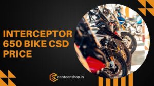 Interceptor 650 CSD Price
