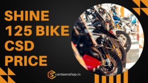 Shine 125 CSD Price