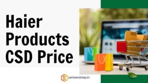 Haier Products CSD Price