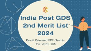 India Post GDS 2nd Merit List 2024