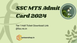 SSC MTS Admit Card 2024